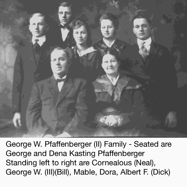 George W. & Dena Pfaffenberger Family